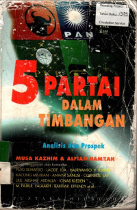 5 PARTAI DALAM TIMBANGAN: Analisis dan Prospek