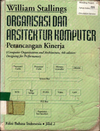 ORGANISASI DAN ARSITEKTUR KOMPUTER: Perancang Kinerja, Edisi Bahasa Indonesia Jilid 2