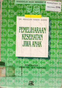 PEMELIHARAAN KESEHATAN JIWA ANAK