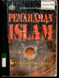 PEMAHAMAN ISLAM ANTARA RAKYU DAN WAHYU