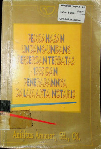 PEMBAHASAN UNDANG-UNDANG PERSEROAN TERBATAS 1995 DAN PENERAPANNYA DALAM AKTA NOTARIS