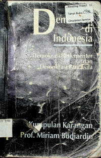 Demokrasi di Indonesia : demokrasi parlementer dan demokrasi Pancasila; kumpulan karangan Miriam Budiardjo