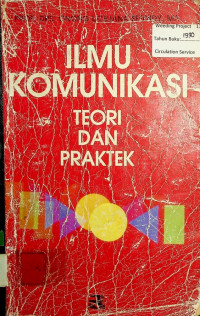 ILMU KOMUNIKASI: TEORI DAN PRAKTIK