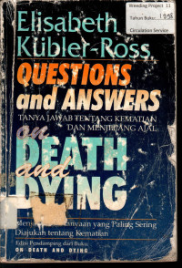 QUESTIONS and ANSWERS on DEATH and DYING = TANYA JAWAB TENTANG KEMATIAN DAN MENJELANG AJAL