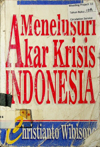 Menelusuri Akar Krisis INDONESIA