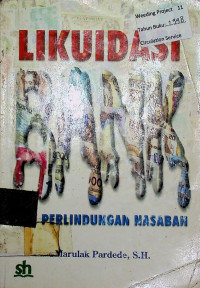 LIKUIDASI BANK PERLINDUNGAN NASABAH