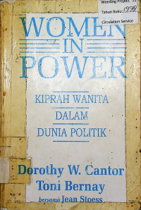 WOMEN IN POWER: KIPRAH WANITA DALAM DUNIA POLITIK