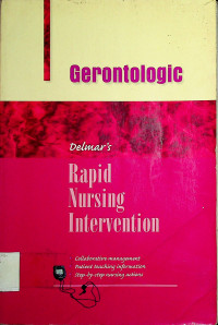 RAPID NURSING INTERVENTIONS : Gerontologic