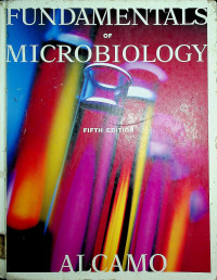 FUNDAMENTALS OF MICROBIOLOGY, FIFTH EDITION