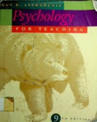 Psychology for Teaching , 9th Edition