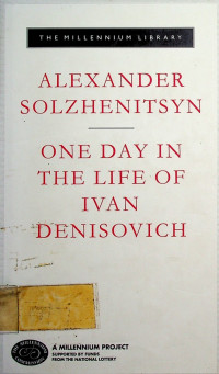 ONE DAY IN THE LIFE OF IVAN DENISOVICH