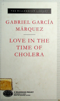 LOVE IN THE TIMES OF CHOLERA
