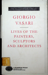LIVES OF THE PAINTERS, SCULPTORS AND ARCHITECTS