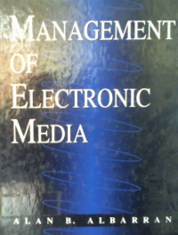 MANAGEMENT OF ELECTRONIC MEDIA