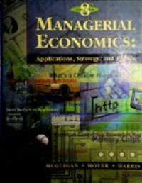 MANAGERIAL ECONOMICS : Applications, Strategy, and Tactics , 8th Edition