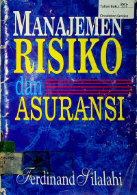 MANAJEMEN RISIKO dan ASURANSI