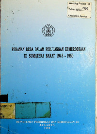 PERANAN DESA DALAM PERJUANGAN KEMERDEKAAN DI SUMATERA BARAT 1945--1950