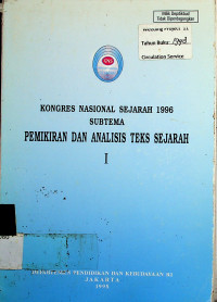 KONGRES NASIONAL SEJARAH 1996 SUBTEMA PEMIKIRAN DAN ANALISIS TEKS I