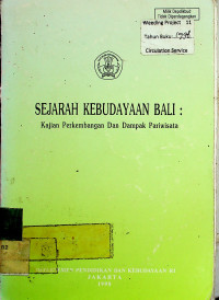 SEJARAH KEBUDAYAAN BALI: Kajian Perkembangan Dan Dampak Pariwisata