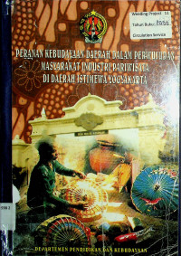 PERANAN KEBUDAYAAN DAERAH DALAM PERWUJUDAN MASYARAKAT INDUSTRI PARIWISATA DI DAERAH ISTIMEWA YOGYAKARTA