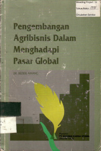 Pengembangan Agribisnis Dalam Menghadapi Pasar Global