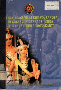 AKTUALISASI NILAI BUDAYA BANGSA DI KALANGAN GENERASI MUDA DAERAH ISTIMEWA YOGYAKARTA