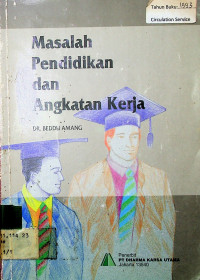 Masalah Pendidikan dan Angkatan Kerja