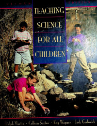 TEACHING SCIENCE FOR ALL CHILDREN SECOND EDITION