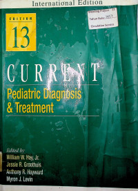 CURRENT: Pediatric Diagnosis & Treatment, 13th Edition, International Edition