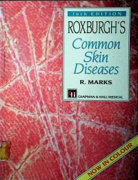 ROXBURGH`S Common Skin Diseases 16th edition