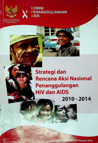 Strategi dan Rencana Aksi Nasional Penanggulangan HIV dan AIDS 2010-2014