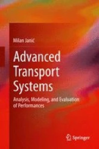 Advanced Transport Systems: Analysis, Modeling, and Evaluation of Performances