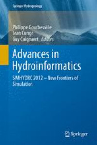 Advances in Hydroinformatics: SIMHYDRO 2012 – New Frontiers of Simulation