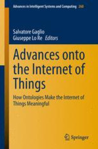 Advances onto the Internet of Things: How Ontologies Make the Internet of Things Meaningful