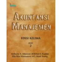 AKUNTANSI MANAJEMEN (EDISI KELIMA) JILID 2