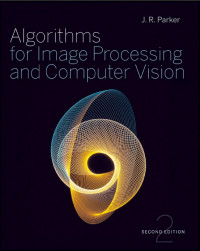 Algorithms for Image Processing and Computer Vision (2nd Edition)