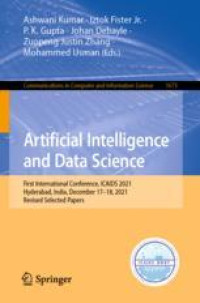 Artificial Intelligence and Data Science: First International Conference, ICAIDS 2021, Hyderabad, India, December 17–18, 2021, Revised Selected Papers