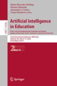 Artificial Intelligence in Education. Posters and Late Breaking Results, Workshops and Tutorials, Industry and Innovation Tracks, Practitioners’ and Doctoral Consortium: 23rd International Conference, AIED 2022, Durham, UK, July 27–31, 2022, Proceedings, Part II