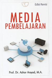 MEDIA PEMBELAJARAN, Edisi Revisi