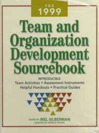 The 1999 Team and Organization Development Sourcebook