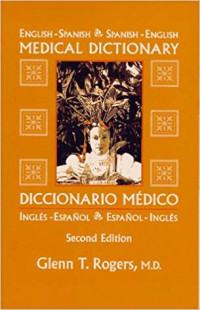 ENGLISH SPANISH-SPANISH ENGLISH MEDICAL DICTIONARY