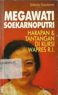 MEGAWATI SOEKARNO PUTRI HARAPAN & TANTANGAN DIKURSI WAPRES RI