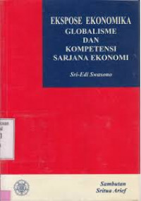 EKSPOSE EKONOMIKA GLOBALISME DAN KOMPETENSI SARJANA EKONOMI