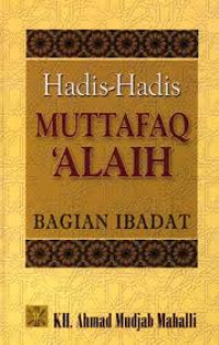 Hadis- Hadis MUTTAFAQ ALAIH BAGIAN MUNAKAHAT & MU’ AMALAT