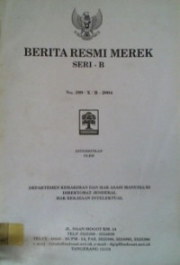 BERITA RESMI MEREK SERI- B No. 399/X/B-2004; No. 499001 s/d No. 499508