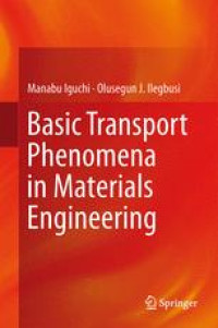 Basic Transport Phenomena in Materials Engineering