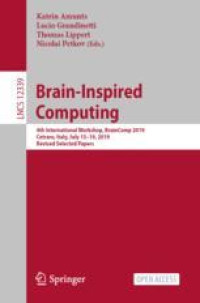 Brain-Inspired Computing: 4th International Workshop, BrainComp 2019, Cetraro, Italy, July 15–19, 2019, Revised Selected Papers