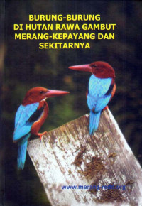 Burung-burung di hutan rawa gambut merang kepayang dan sekitarnya