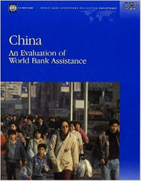 China An Evaluation Of World Bank Assistance