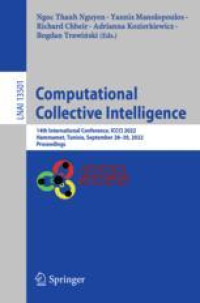Computational Collective Intelligence: 14th International Conference, ICCCI 2022, Hammamet, Tunisia, September 28–30, 2022, Proceedings